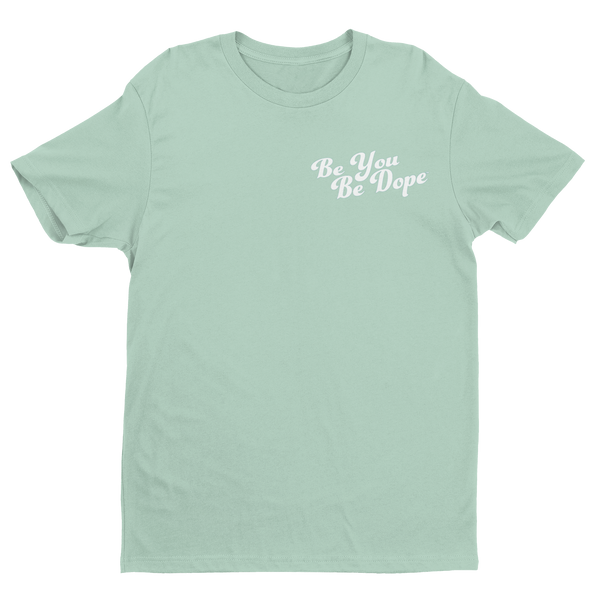 'be you, be dope™' shirt -- mint