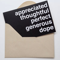 'appreciated... dope' thank you card