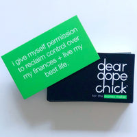 dear dope chick™ affirmation cards for the money maker