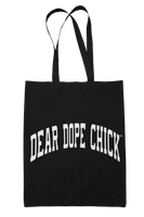 dear dope chick™ collegiate logo tote bag