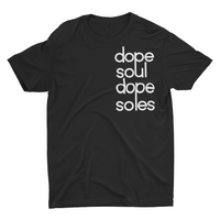 'dope soul, dope soles' t-shirt (white)