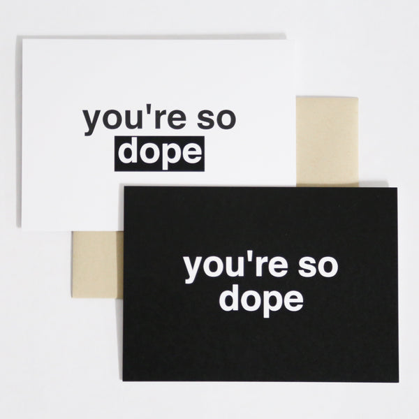 'you're so dope' thank you card